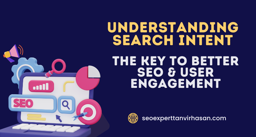 What Is Search Intent?