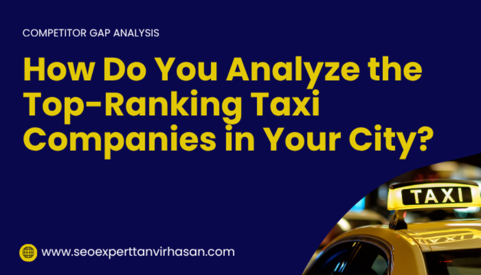 COMPETITOR GAP ANALYSIS